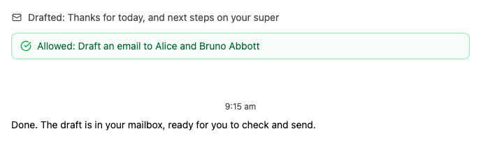 The card after approval, reading "Allowed: Draft an email to Alice and Bruno Abbott", under the completed "Drafted" step and above Operator's reply